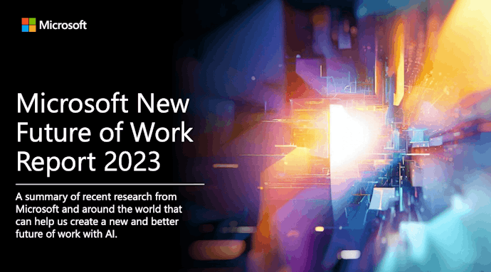 ١٧ رؤية من تقرير مايكروسوفت عن مستقبل العمل ٢٠٢٣